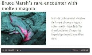 closeup of magma and text: Earth scientist Bruce Masrh talks about the first-ever discovery of magma