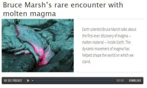 closeup of magma and text: Earth scientist Bruce Masrh talks about the first-ever discovery of magma